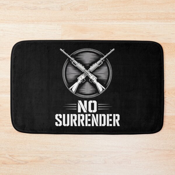 Item preview, NO SURRENDER designed and sold by SignumShop.