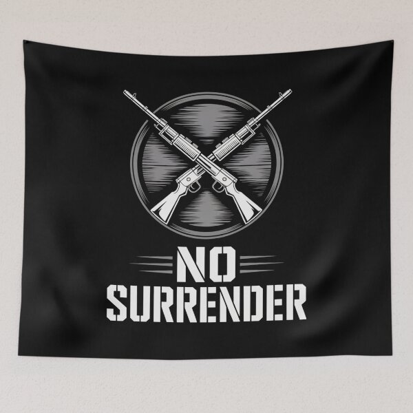 Item preview, NO SURRENDER designed and sold by SignumShop.