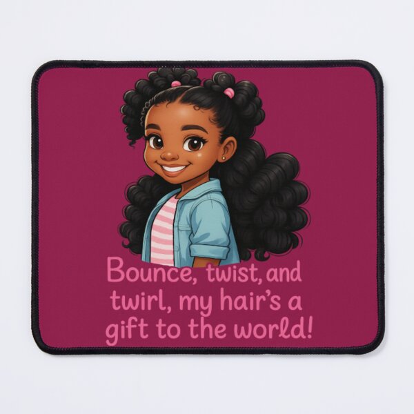 Item preview, "Bounce, twist, and twirl—my hair’s a gift to the world!" designed and sold by 1st Choice Design.