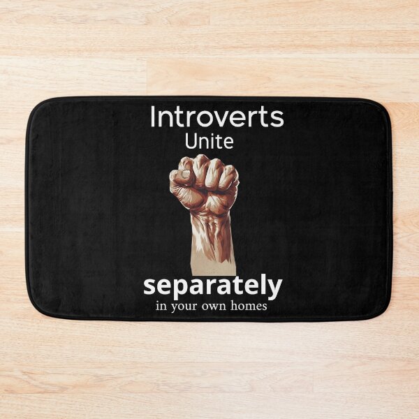 Item preview, Introverts Unite Separately in Your Own Homes designed and sold by VibeTwist.