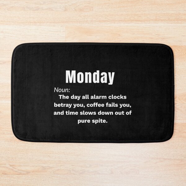 Item preview, Monday Definition – The Weekly Betrayal Explained designed and sold by Teenomix.