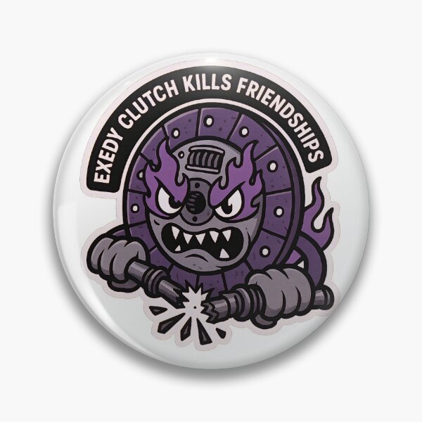 Item preview, Exedy Clutch Kills Friendships - Funny Racing designed and sold by PosterFuel.