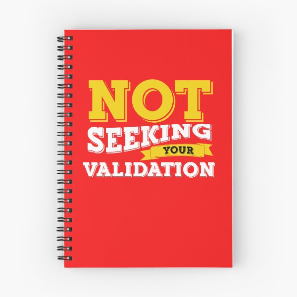Item preview, NOT SEEKING YOUR VALIDATION designed and sold by alegnacreates.