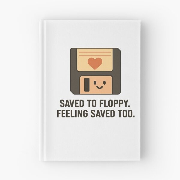 Item preview, Saved to Floppy. Feeling Saved Too - Funny Retro Tech Design designed and sold by FashCode.