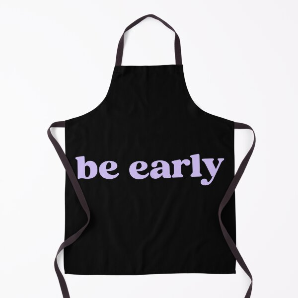 Item preview, be early designed and sold by designing01Ar3.