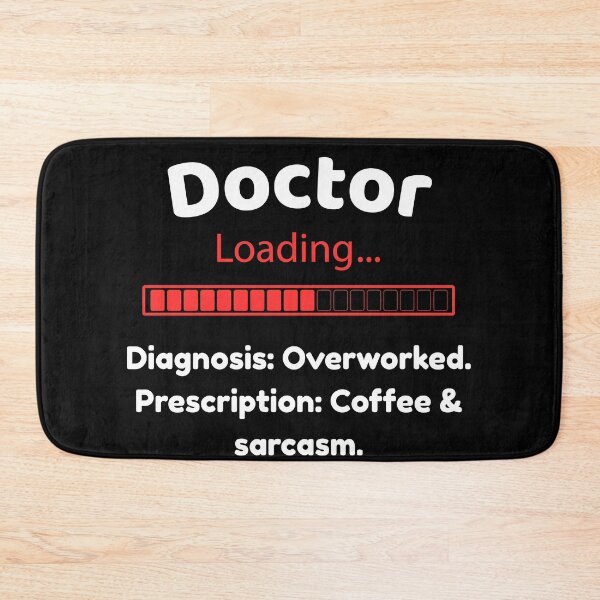 Item preview, Doctor Loading | Funny Overworked Coffee Lover Design designed and sold by Teenomix.