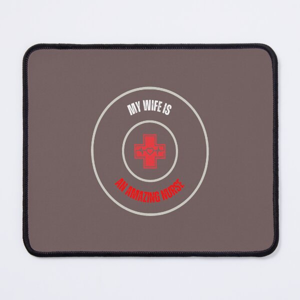 Item preview, My Wife Is an Amazing Nurse! designed and sold by LaPaz361.