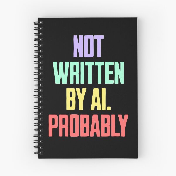 Item preview, Not Written by AI – Sarcastic Typographic Design designed and sold by Dago345.