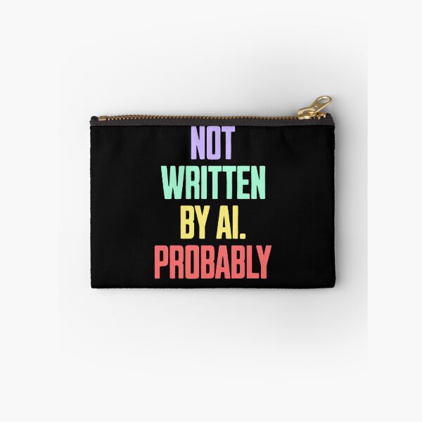 Item preview, Not Written by AI – Sarcastic Typographic Design designed and sold by Dago345.