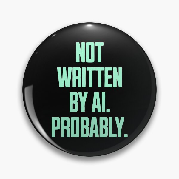 Item preview, Not Written by AI – Sarcastic Typographic Design designed and sold by Dago345.