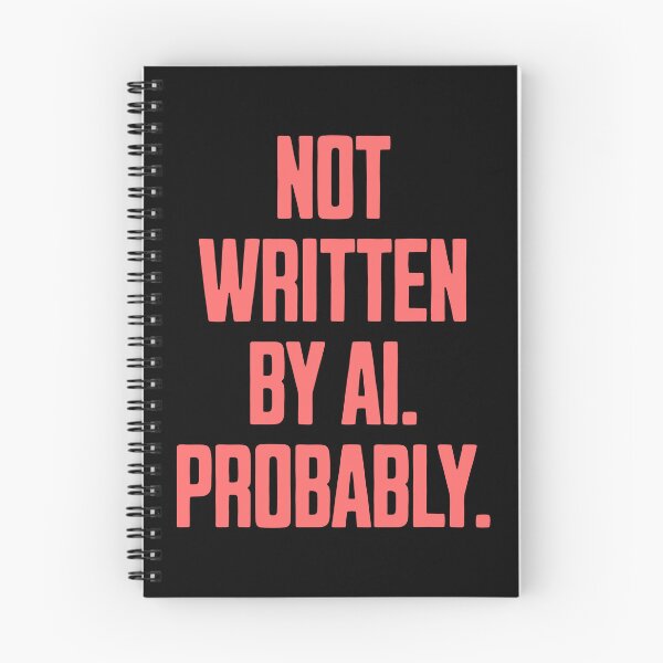 Item preview, Not Written by AI – Sarcastic Typographic Design designed and sold by Dago345.