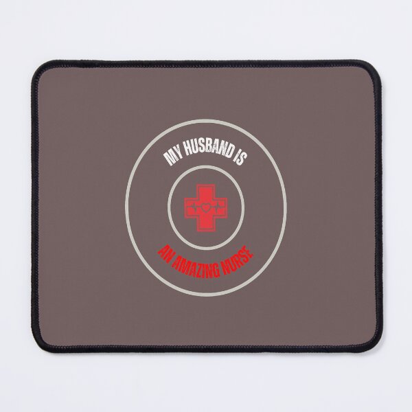 Item preview, My Husband Is an Amazing Nurse! designed and sold by LaPaz361.