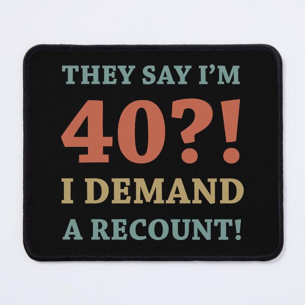Item preview, 40th Birthday Gag Gift designed and sold by thepixelgarden.
