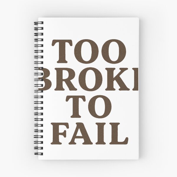 Item preview, Too Broke to Fail  designed and sold by HawkScribble.