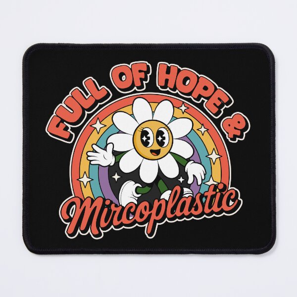 Item preview, Full of Hope and Mircoplastic designed and sold by BYNDSTICKER.