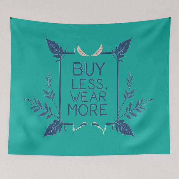 Item preview, Buy Less, Wear More designed and sold by nynok.