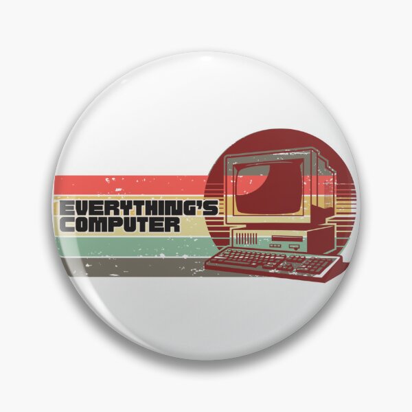 Item preview, Everything's computer! designed and sold by HugeManaTees.