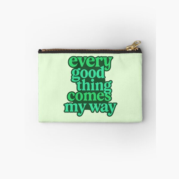 Item preview, Every good thing comes my way designed and sold by wonderxwander.
