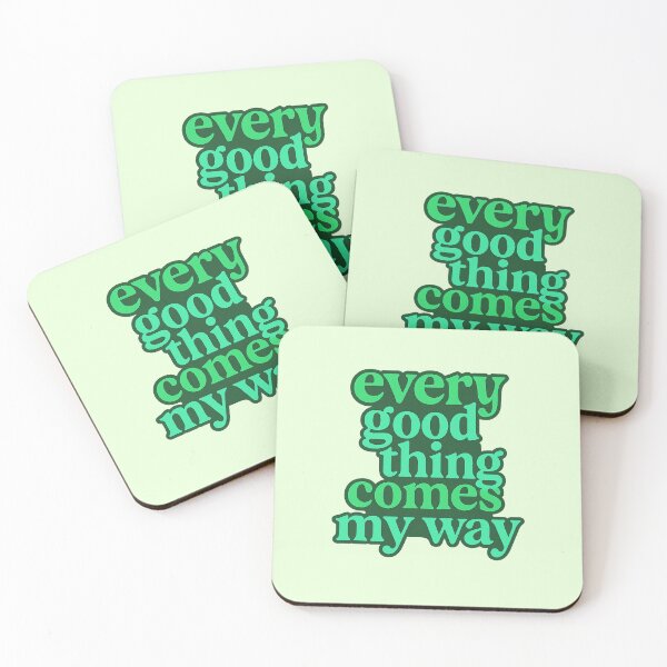 Item preview, Every good thing comes my way designed and sold by wonderxwander.