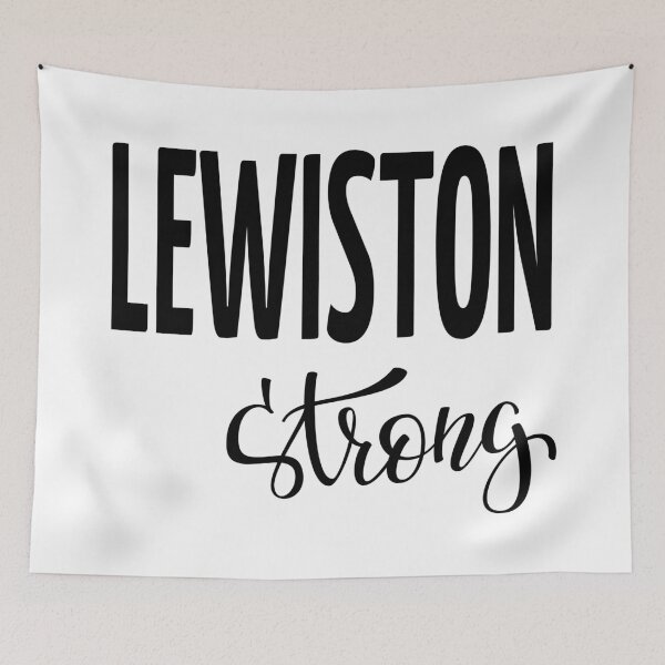 Item preview, Lewiston Strong Maine Raised Me designed and sold by ProjectX23.