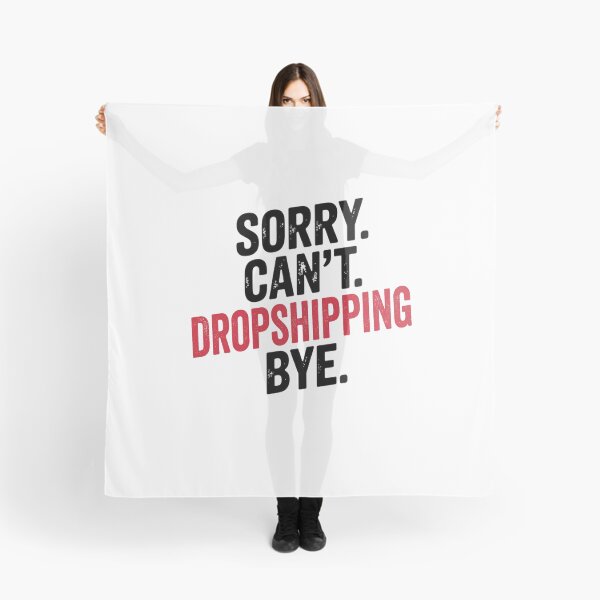 Item preview, Sorry can't Dropshipping bye - Funny Dropshipping Lover designed and sold by Oussinc.