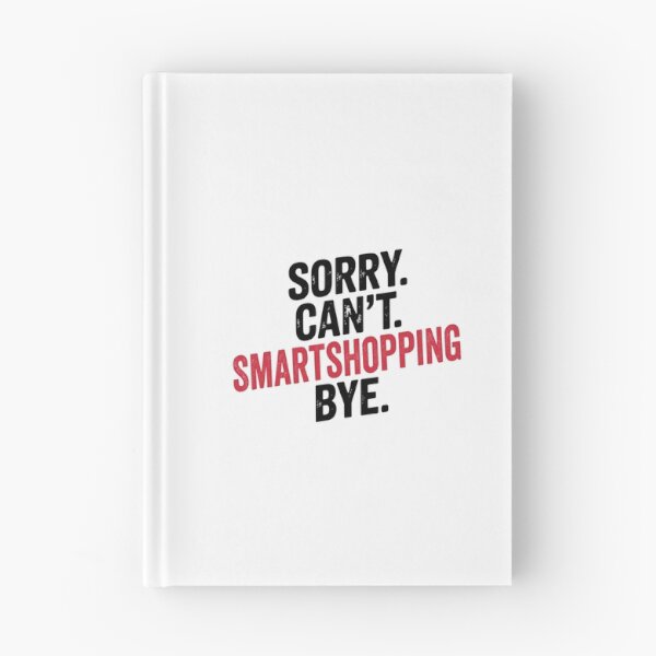 Item preview, Lo siento, no puedo hacer Smartshopping, adiós - Amante divertido de Smartshopping designed and sold by Oussinc.