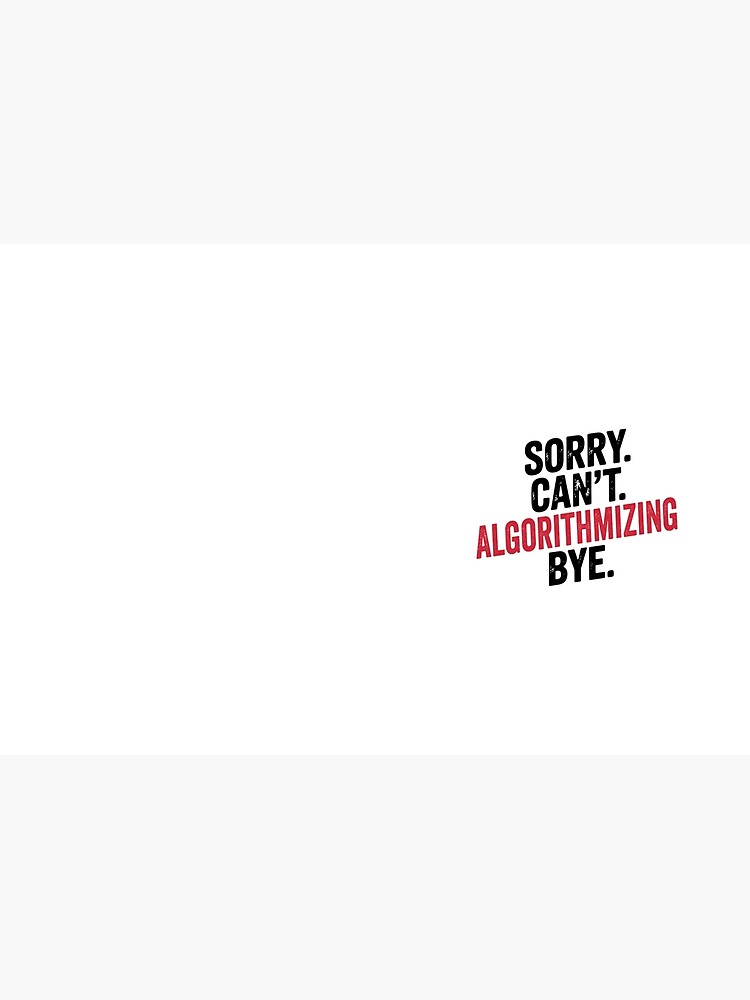 Thumbnail 3 of 3, Journal, Sorry can't Algorithmizing bye - Funny Algorithmizing Lover designed and sold by Oussinc.