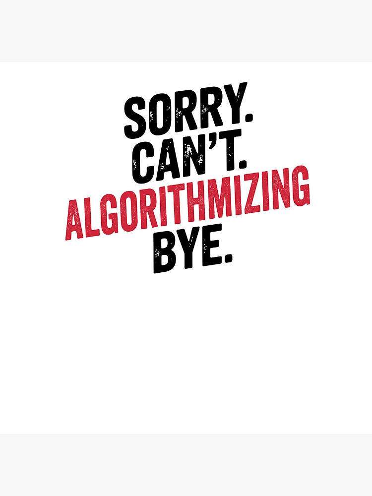 Thumbnail 5 of 5, Coasters (Set of 4), Sorry can't Algorithmizing bye - Funny Algorithmizing Lover designed and sold by Oussinc.