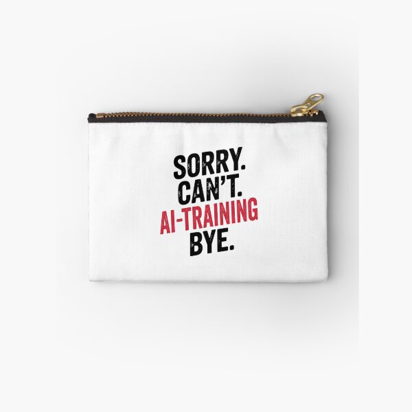Item preview, Sorry can't Ai-training bye - Funny Ai-training Lover designed and sold by Oussinc.