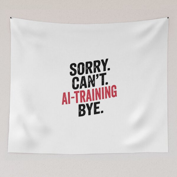 Item preview, Sorry can't Ai-training bye - Funny Ai-training Lover designed and sold by Oussinc.