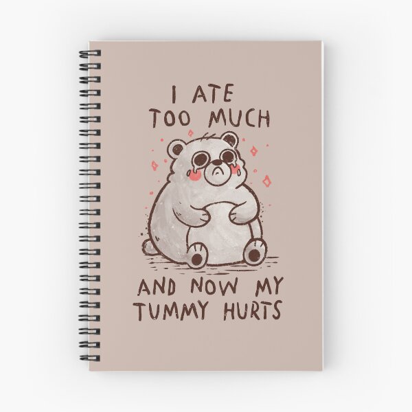 Item preview, I Ate To Much And Now My Tummy Hurts designed and sold by koalateess.