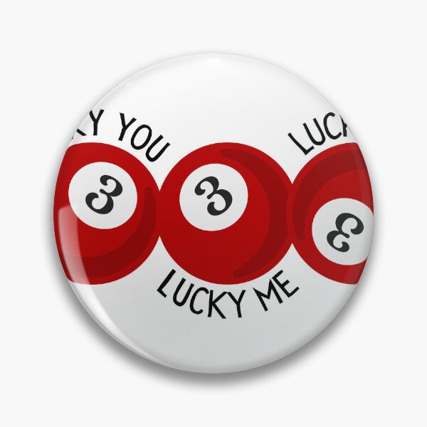 Item preview, Lucky You Lucky Me Lucky Us Pool Ball designed and sold by karenpoliks1.