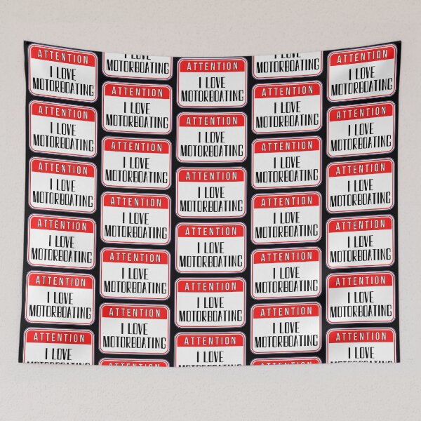 Item preview, ATTENTION:  I Love Motorboating - funny warning signs designed and sold by DesignsFromTW-S.
