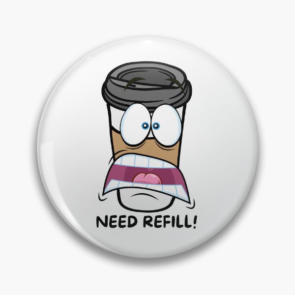 Item preview, NEED REFILL designed and sold by GoodToGoPrints.