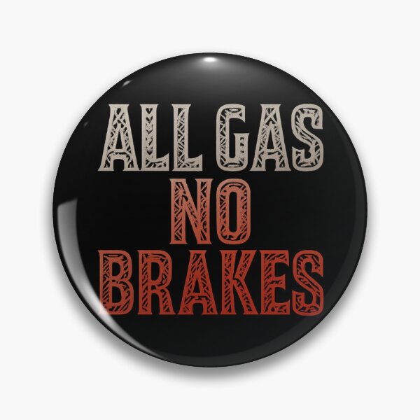 Item preview, All Gas No Brakes! Polynesian Tribal Vintage Design yadadamean?! designed and sold by KeepItSimple089.