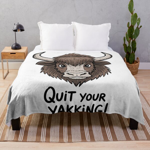 Item preview, Quit Your Yakking! Funny Yak Pun designed and sold by Owcomm.