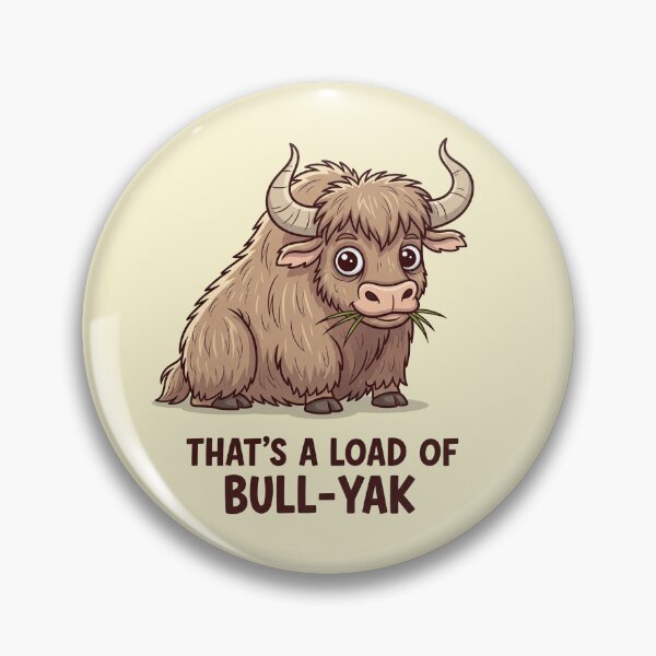 Item preview, That's a Load of Bull Yak Funny Animal Pun designed and sold by Owcomm.
