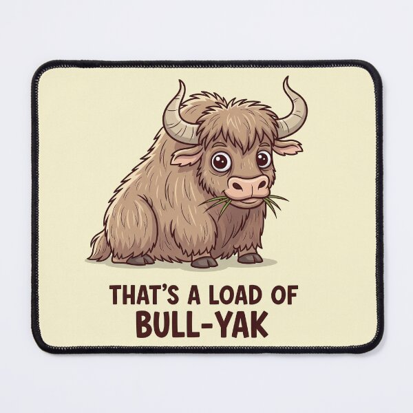 Item preview, That's a Load of Bull Yak Funny Animal Pun designed and sold by Owcomm.