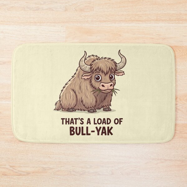 Item preview, That's a Load of Bull Yak Funny Animal Pun designed and sold by Owcomm.