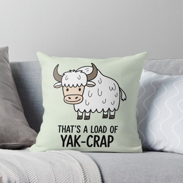 Item preview, That's a Load of Yak Crap Funny Animal Pun designed and sold by Owcomm.