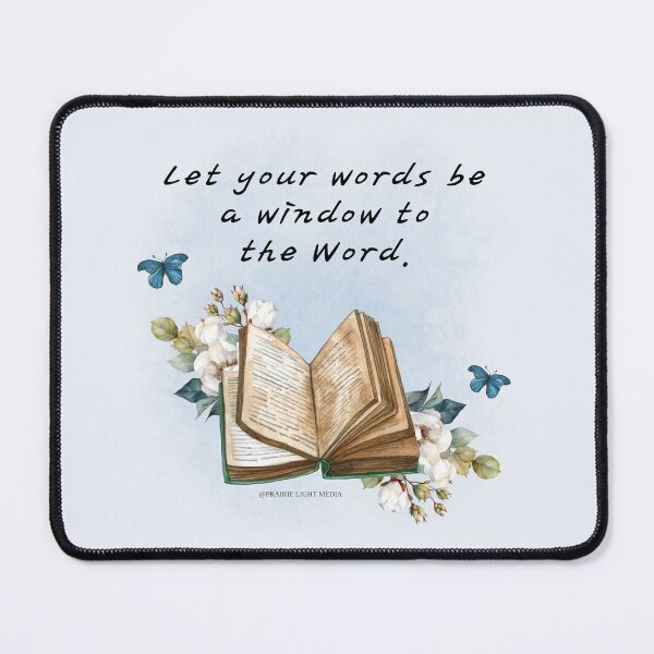 Item preview, Words be a window to the Word designed and sold by Prairie Light Media.