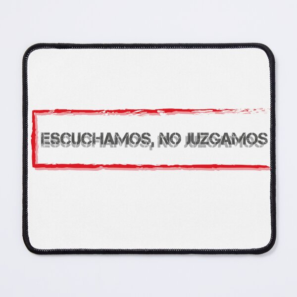 Item preview, Escuchamos, no juzgamos designed and sold by Duh-Artes.
