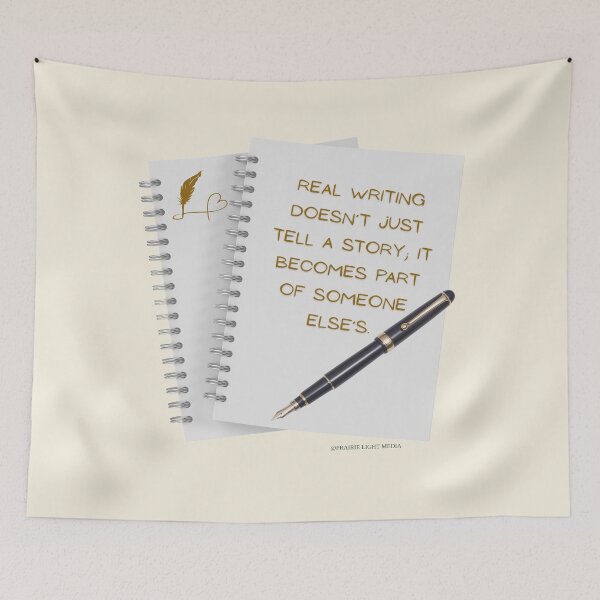 Item preview, Writing becomes part of someone else's story designed and sold by Prairie Light Media.