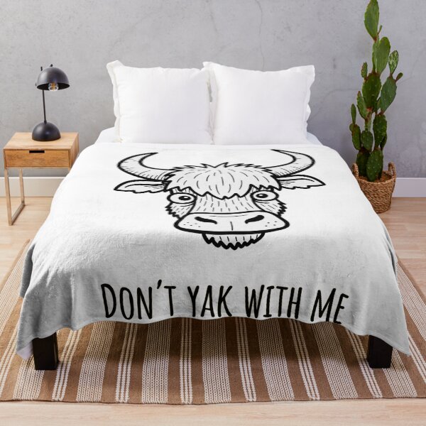 Item preview, Don't Yak with Me Funny Pun Animal Art designed and sold by Owcomm.