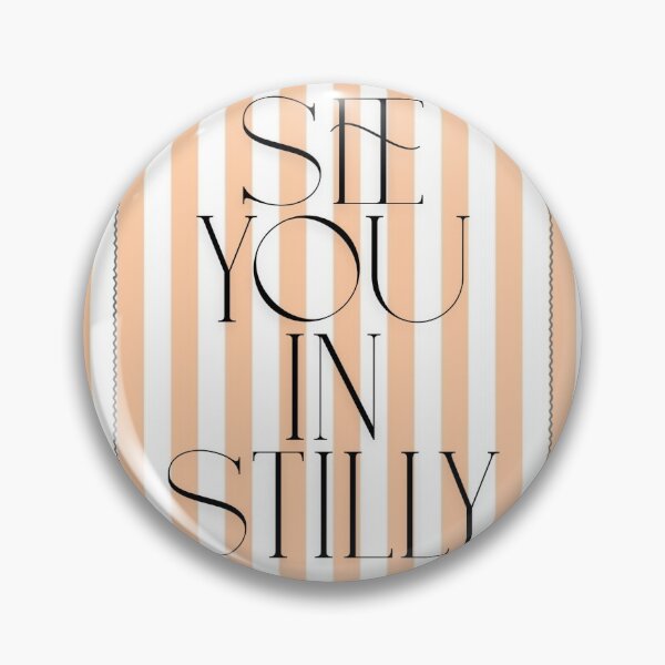 Item preview, See You In Stilly designed and sold by MDDDesgins.