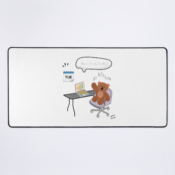 Item preview, Is It Only Tuesday? | Mono Bear Weekly Mood Series ( White / Transparent Background ) ) designed and sold by mintmono-studio.