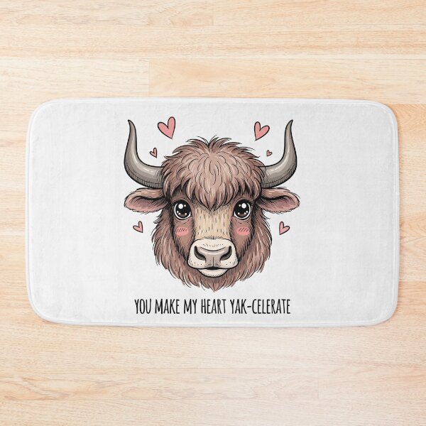 Item preview, You Make My Heart Yak Celerate designed and sold by Owcomm.