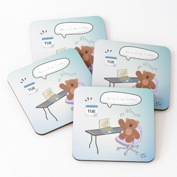 Item preview, Is It Only Tuesday? | Mono Bear Weekly Mood Series ( Gradation Square Background ) ) designed and sold by mintmono-studio.