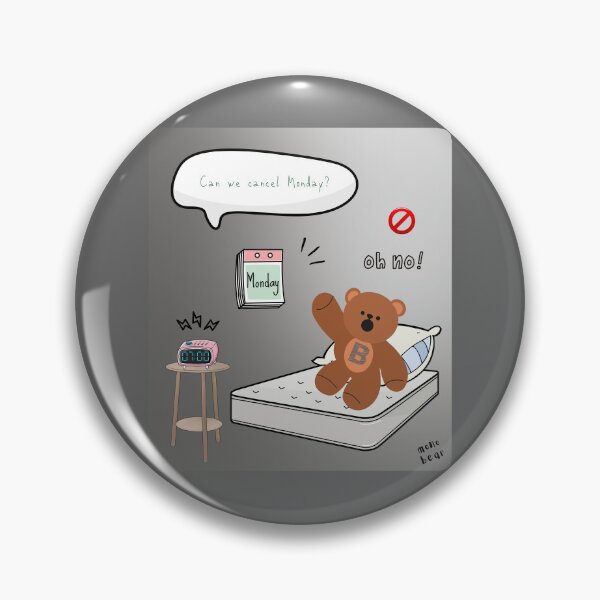 Item preview,  Can We Cancel Monday? | Mono Bear Weekly Mood Series ( Gradation Square Background ) designed and sold by mintmono-studio.