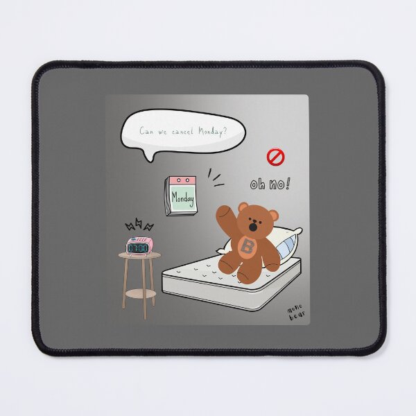 Item preview, Can We Cancel Monday? | Mono Bear Weekly Mood Series ( Gradation Square Background ) designed and sold by mintmono-studio.